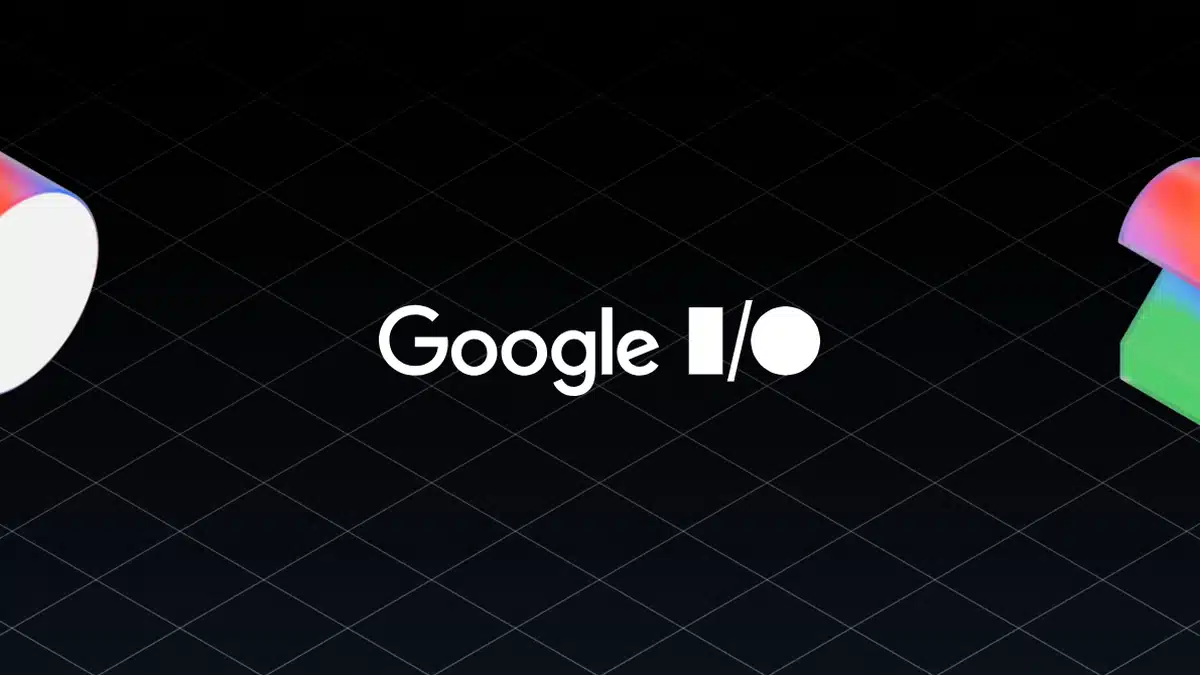 Google I/O 2025: What to Anticipate