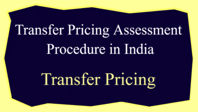 Proposed Changes to Transfer Pricing Assessment