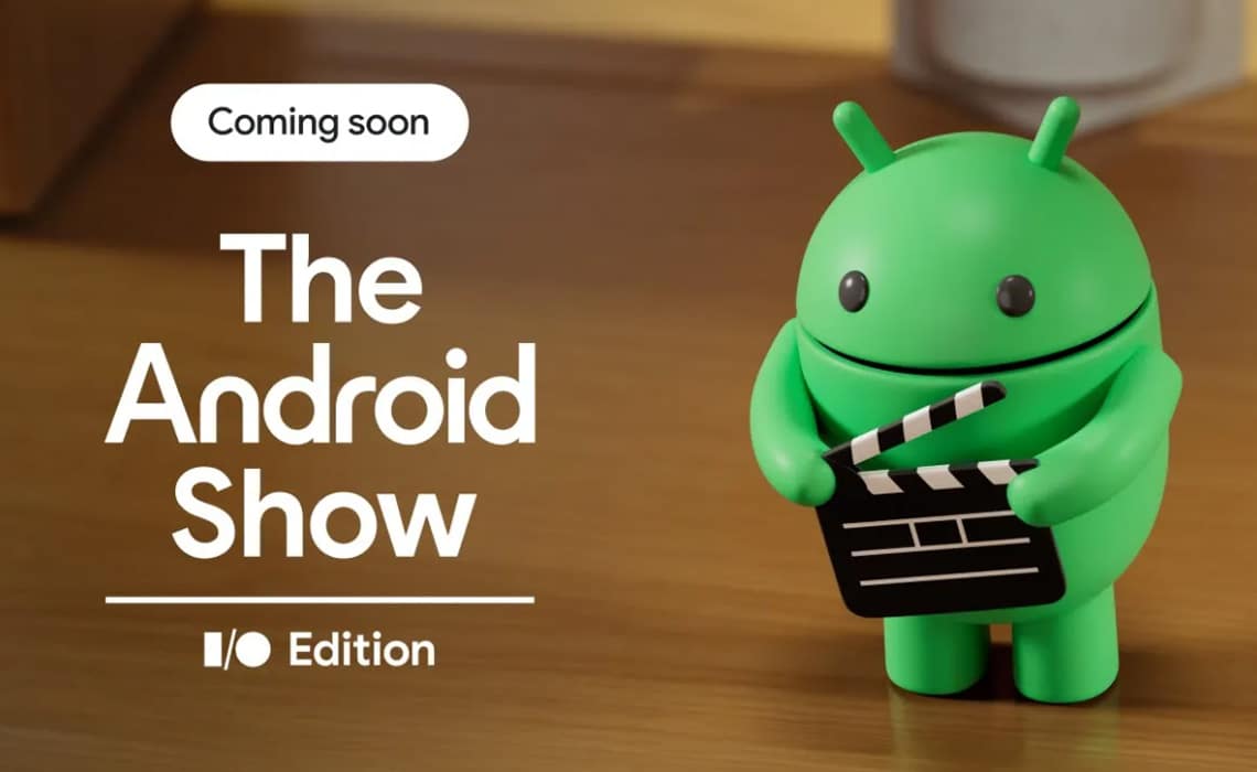 Google Announces 'Android Show' Event Before I/O 2025