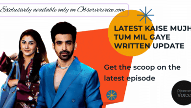 Kaise Mujhe Tum Mil Gaye Written Update 4th May 2025