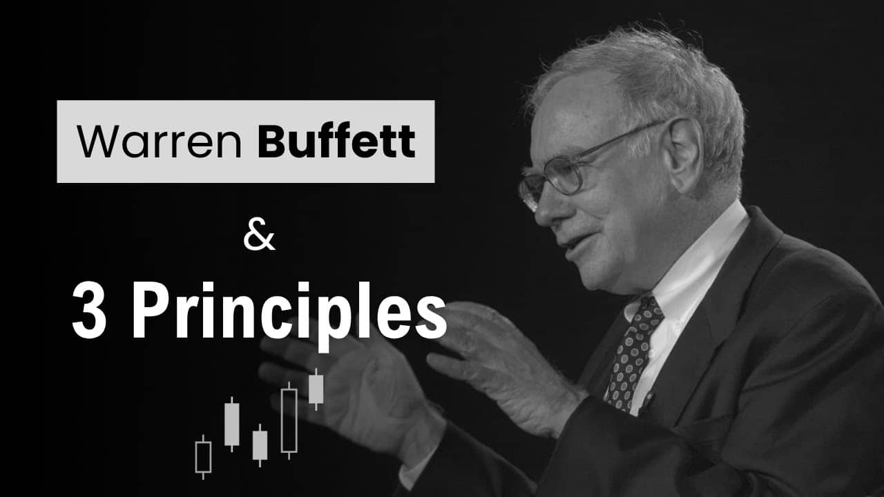 Discover 3 Investment Principles Inspired by Warren Buffett