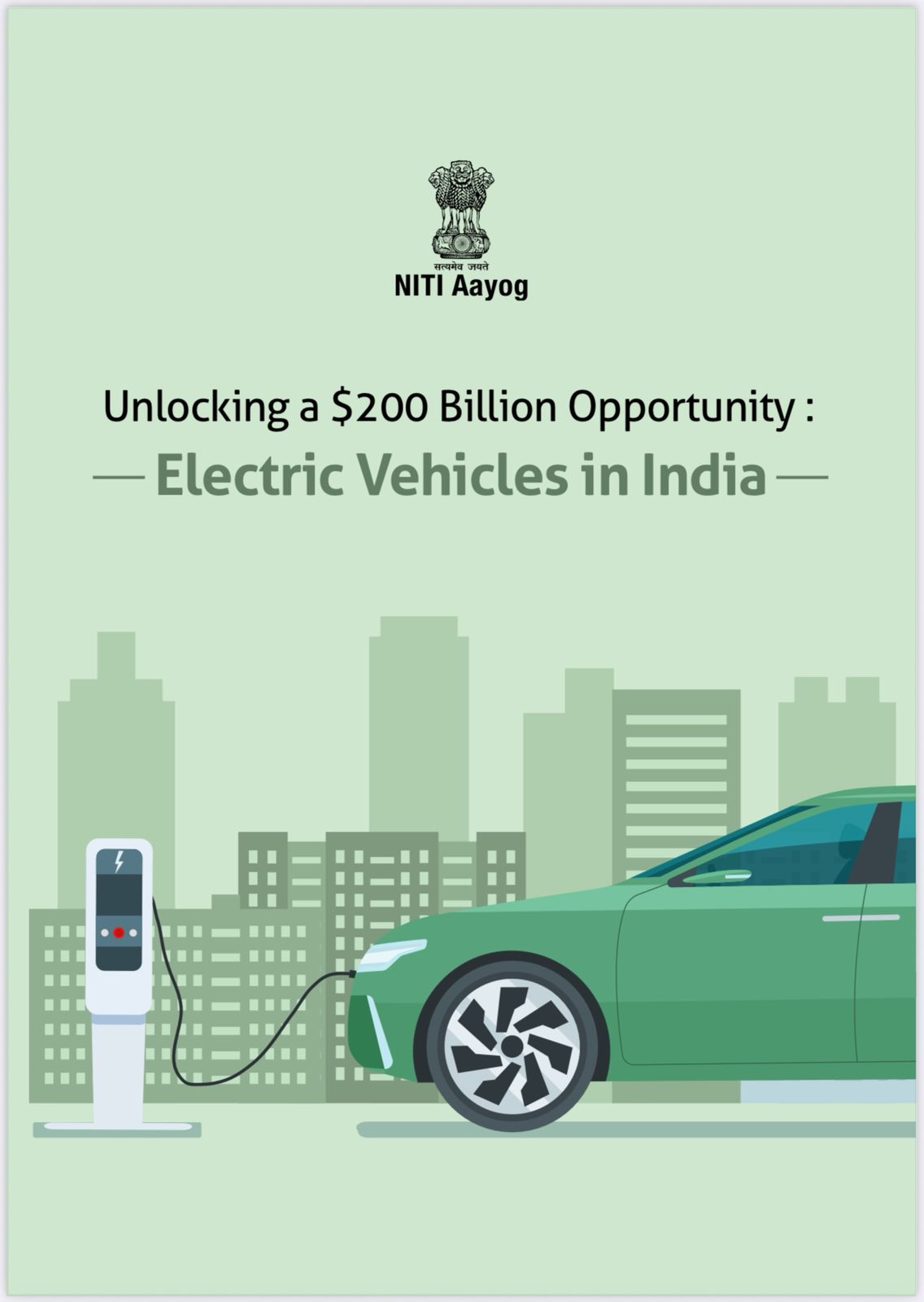 NITI Aayog Launches the Report on โUnlocking a $200 Billion opportunity: Electric Vehicles in Indiaโ