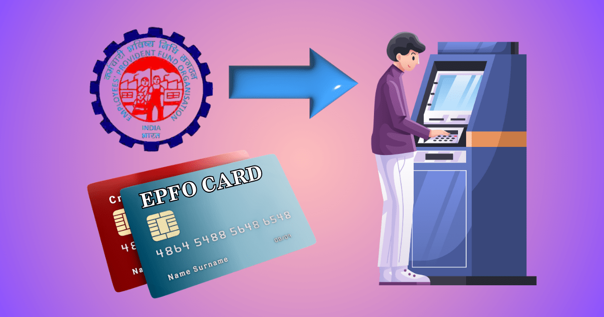 EPFO Set to Introduce Seamless Provident Fund Withdrawals via ATM and Bank Transactions