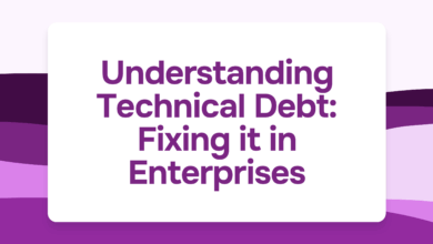 Understanding Technical Debt and Its Impact on Enterprises