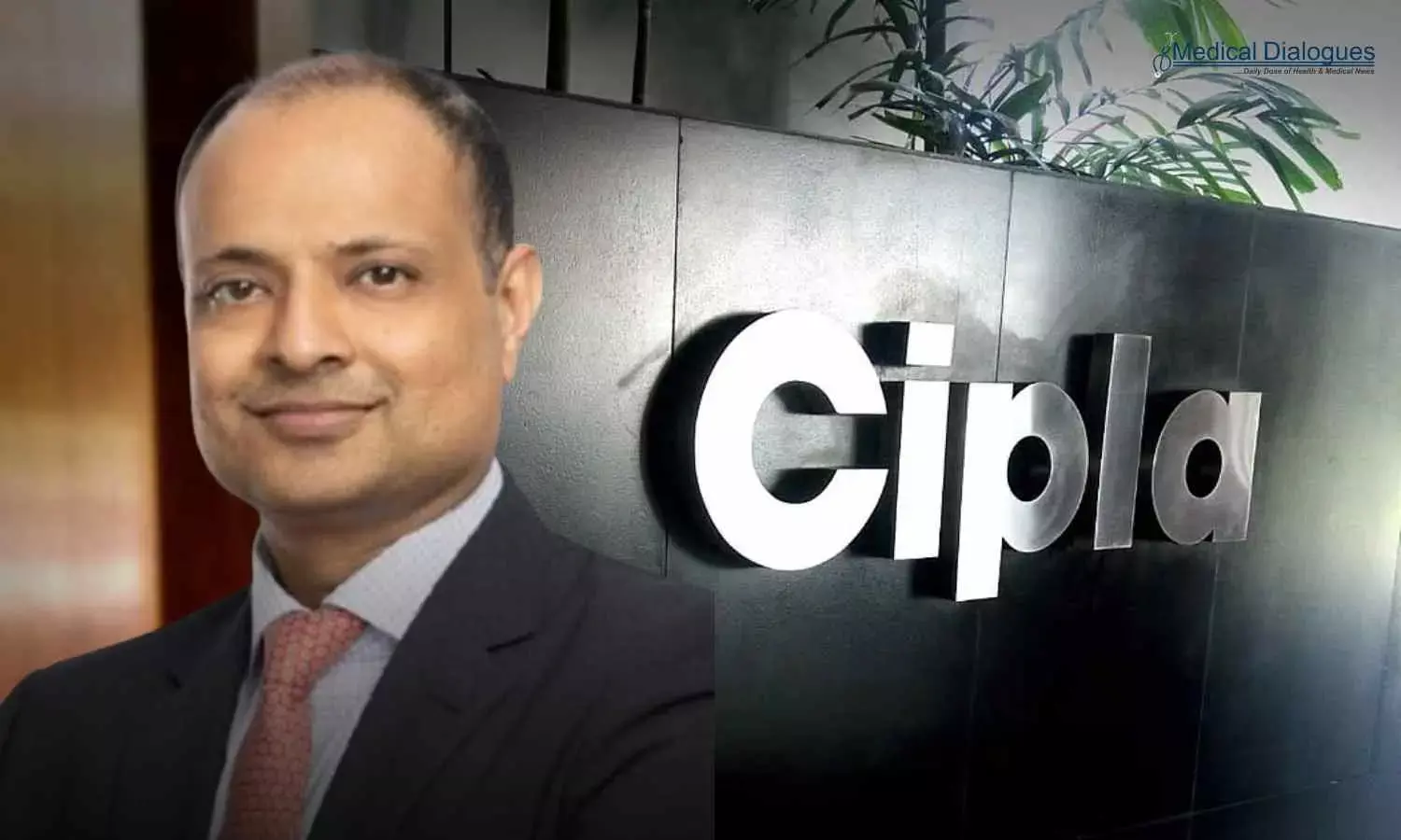 Cipla Announces Leadership Transition as Achin Gupta Takes Over from Umang Vohra