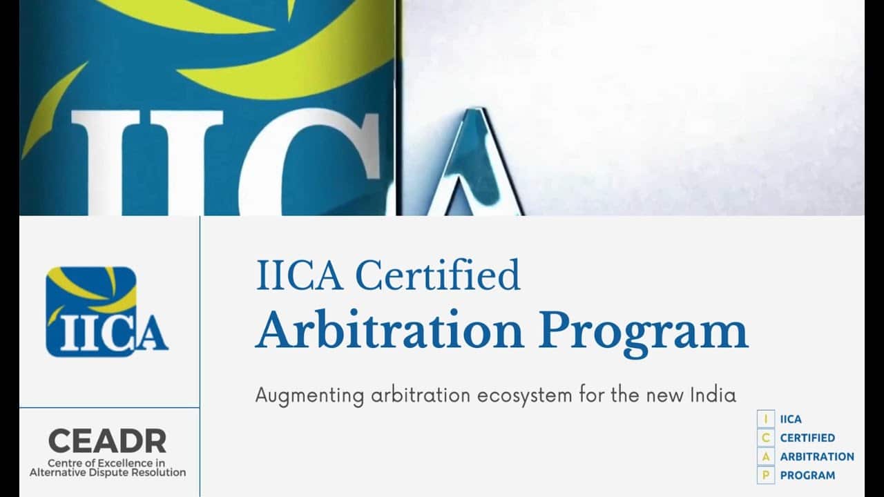 IICA Completes Initial Certified Arbitration Program (ICAP) for Future Global Arbitration Professionals