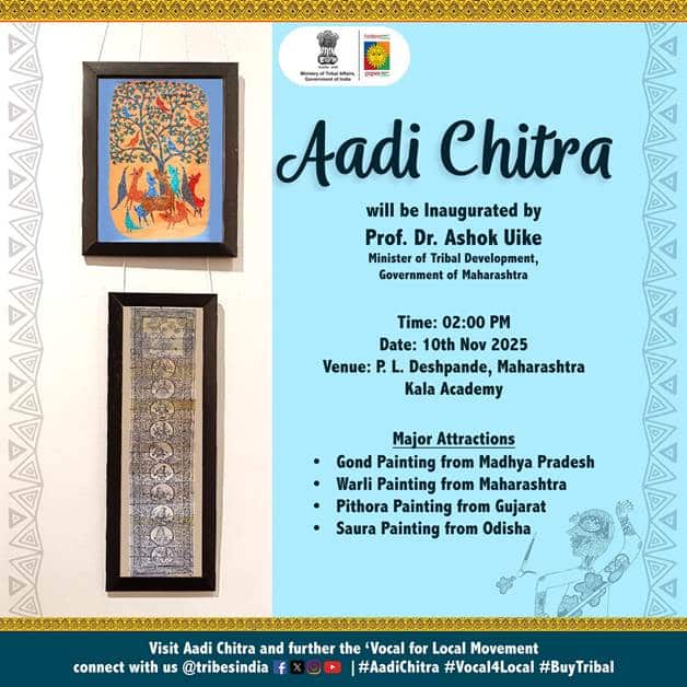 National Tribal Painting Exhibition "Aadi Chitra" Opens in Mumbai for Janjatiya Gaurav Varsh Pakhwada