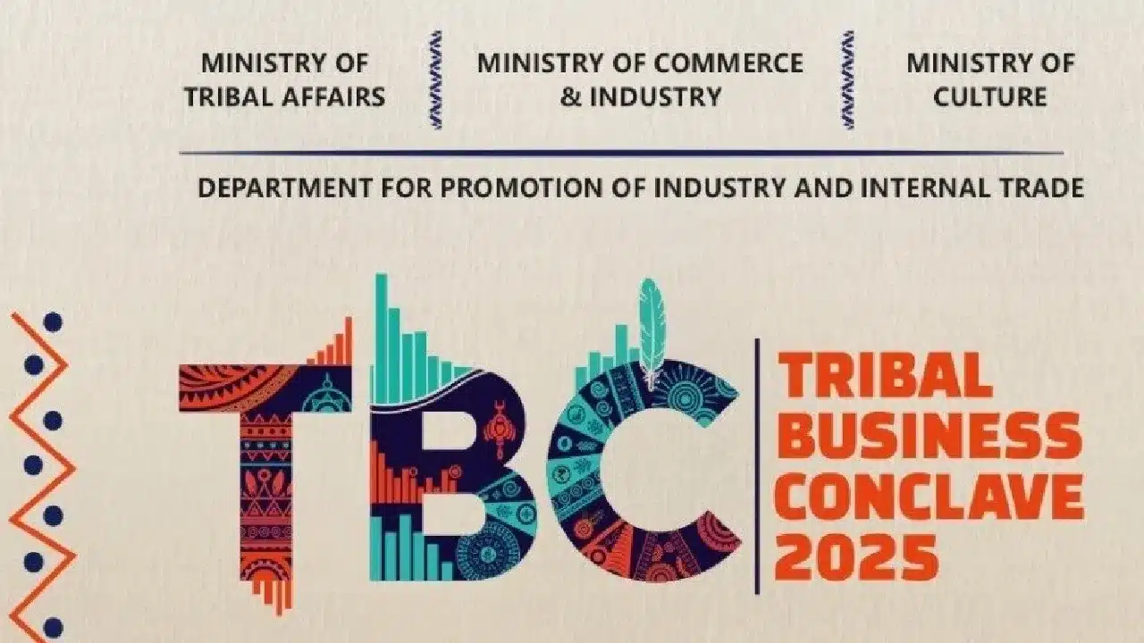 Tribal Business Conclave 2025: Empowering India’s Tribal Entrepreneurs