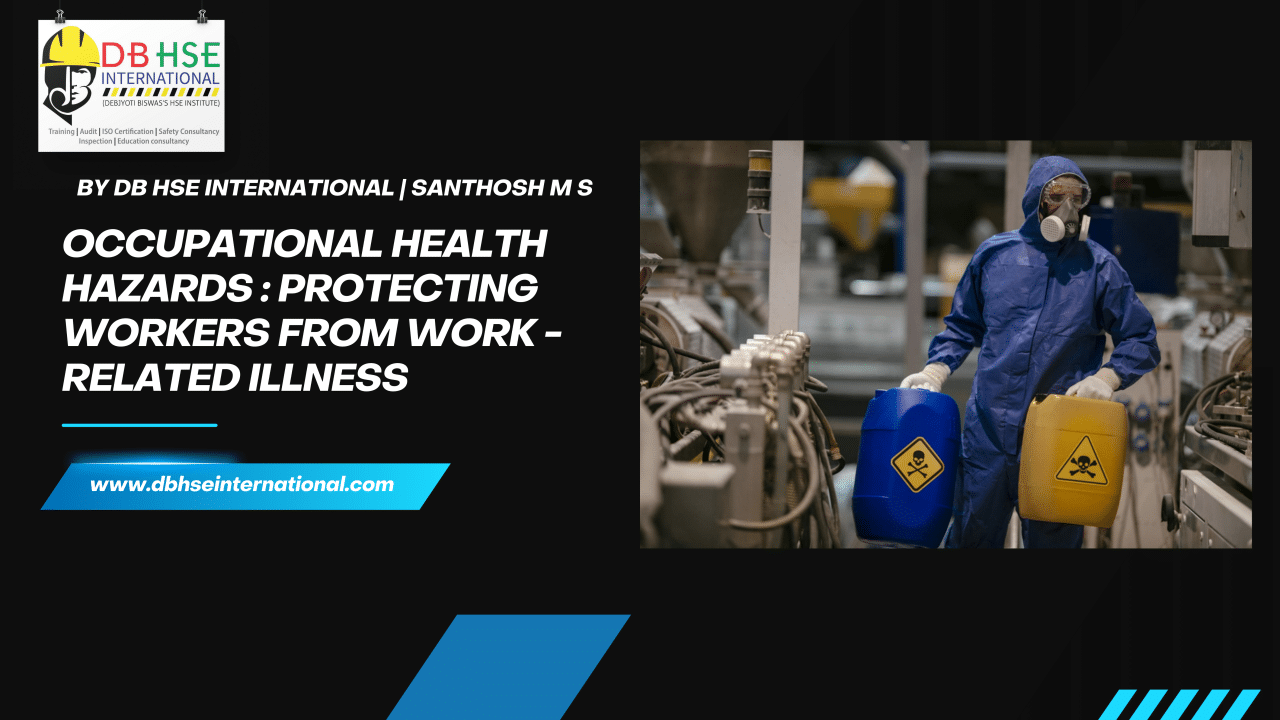 Occupational Health: Protecting Workers From Job-Related Hazards
