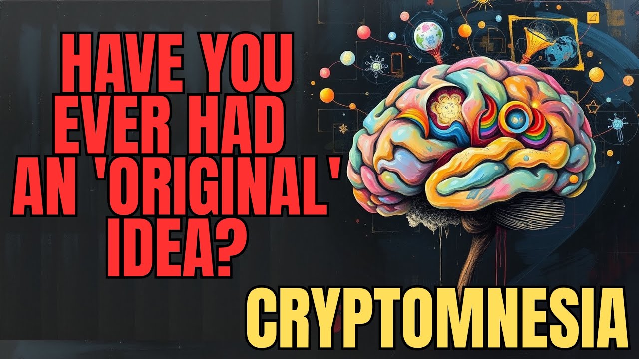 cryptomnesia explained
