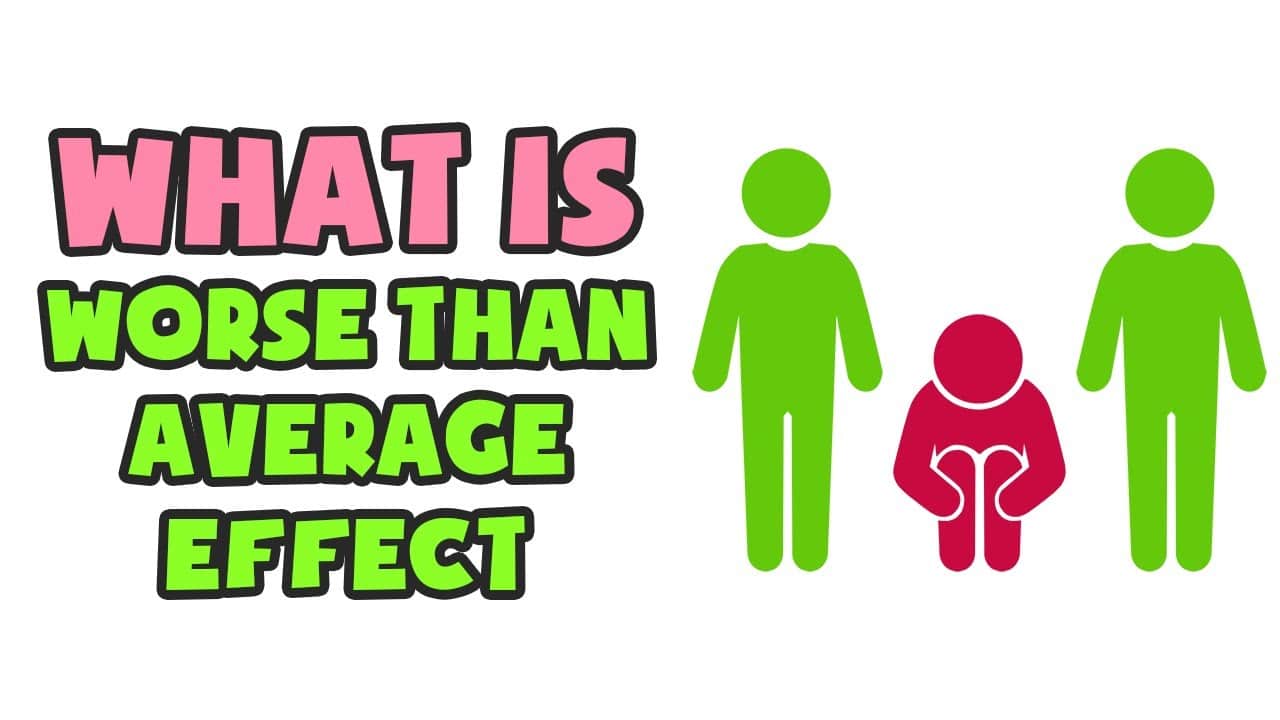 worse-than-average effect explained
