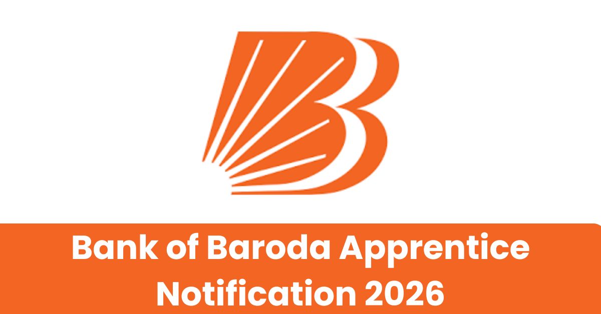 Bank of Baroda Apprentice 2026