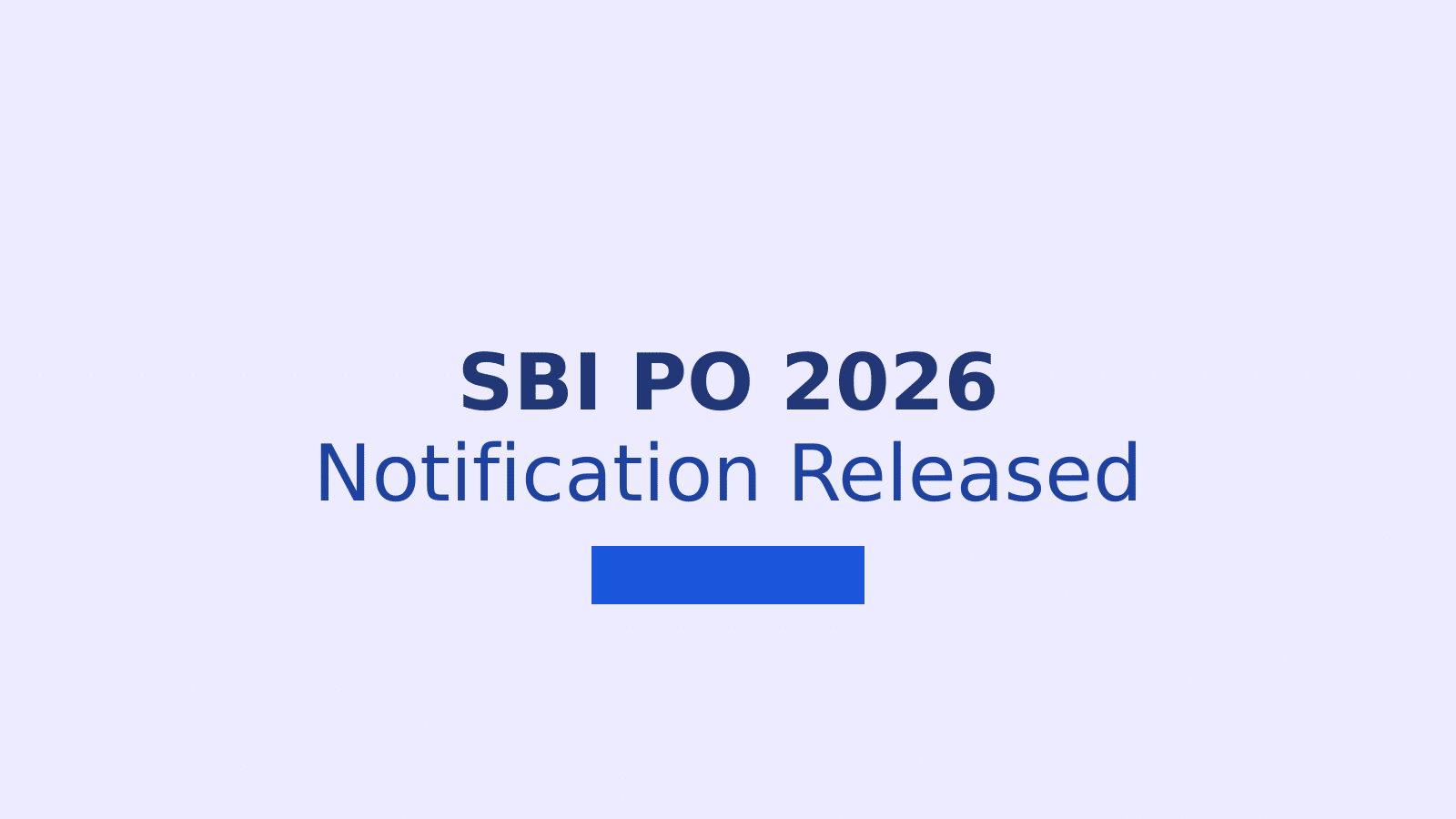 SBI PO Notification 2026