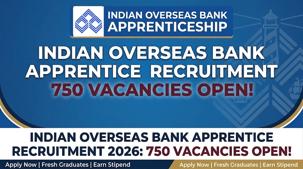 Indian Overseas Bank apprentice recruitment 2026
