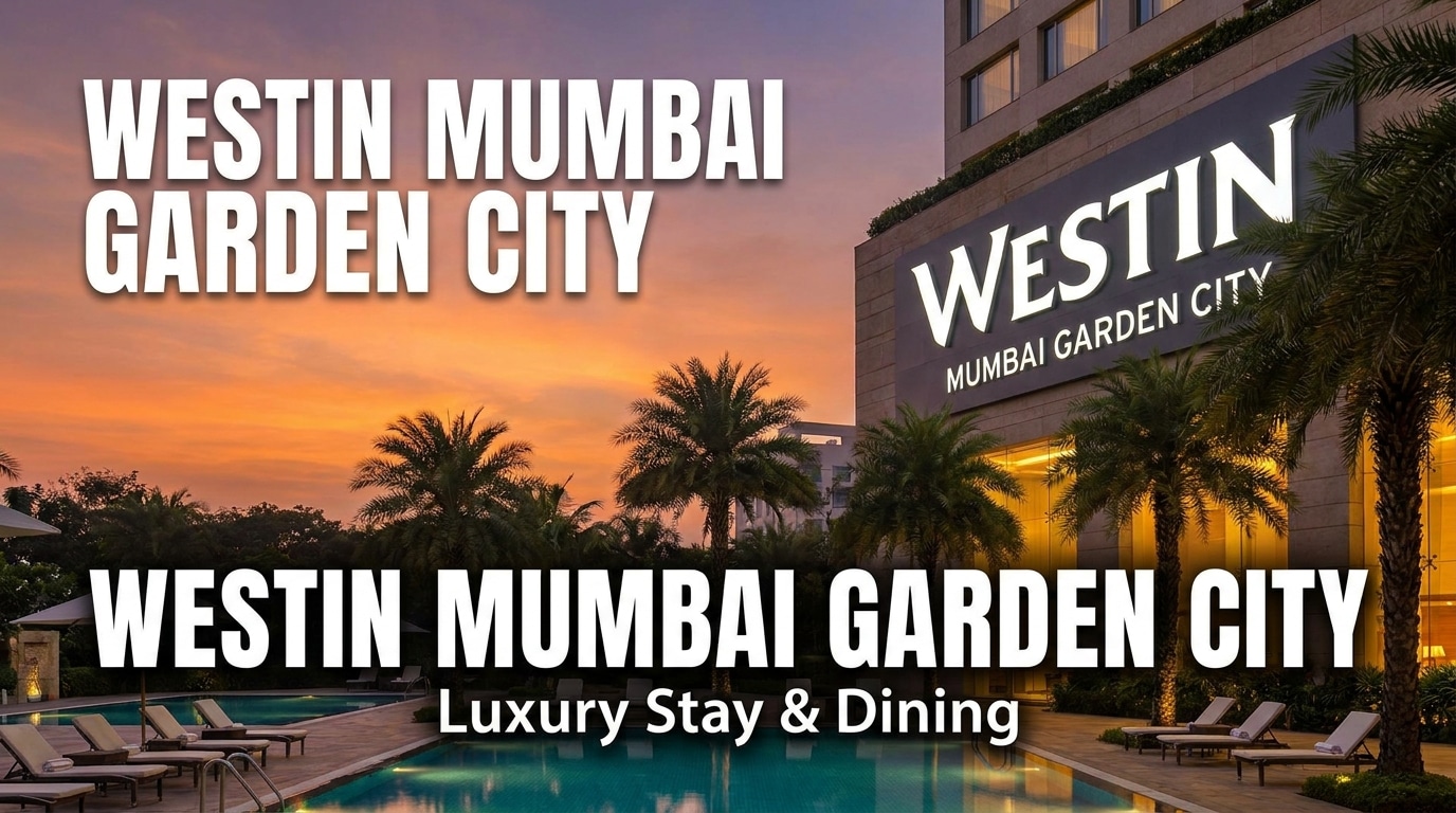Westin Mumbai Garden City