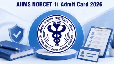 AIIMS NORCET 11 Admit Card 2026