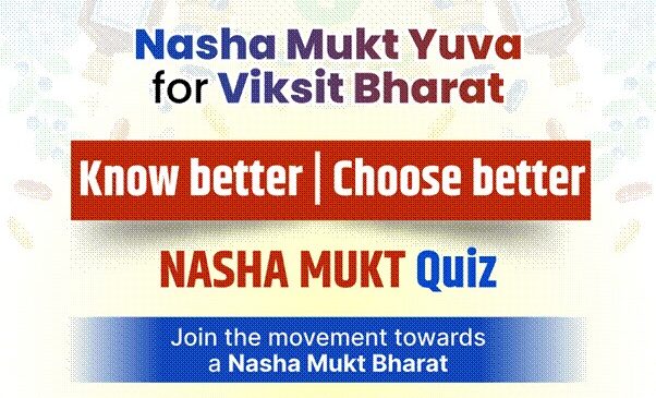 Join the Fight Against Substance Abuse: Take the Nasha Mukt Yuva Quiz